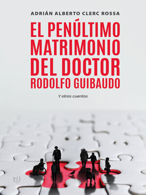 cover image of El penúltimo matrimonio del doctor Rodolfo Guibaudo